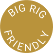 BIG RIG F R I E N D L Y